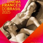 FESTIVAL DE CINEMA FRANCÊS DO BRASIL 2025
