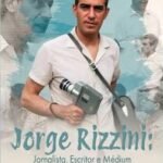 CAUIM EXIBE O FILME JORGE RIZZINI, JORNALISTA, ESCRITOR E MÉDIUM