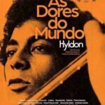 CAUIM EXIBE O FILME AS DORES DO MUNDO: HYLDON